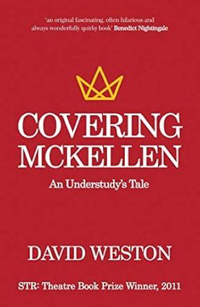 Covering Mckellen An Understudy S Tale Oberon Books David