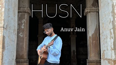 HUSN ANUV JAIN FULL SONG YouTube