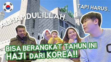 Ternyata Pergi Haji Dari Korea Gak Usah Nunggu Lama Cara