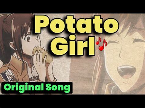 Potato Girl SONG (Sasha Braus | Attack on Titan) ORIGINAL | Potato Girl ...