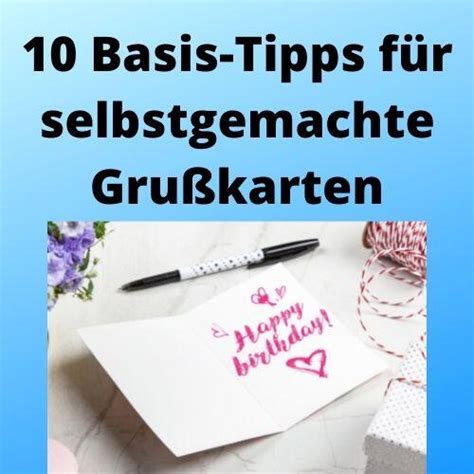 10 Basis Tipps für selbstgemachte Grußkarten