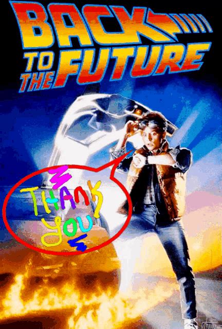 Back To The Future Thank You  Back To The Future Thank You Thanks