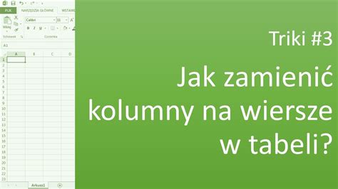 Excel Triki 3 Jak zamienić kolumny na wiersze w tabeli YouTube Hot