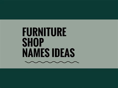 Furniture Store Name Ideas Examples Generator Shop Name