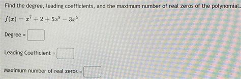 Answered Find The Degree Leading Coefficients And The Maximum Kunduz