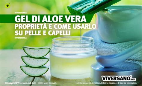 Gel di Aloe Vera proprietà e usi per la cura di viso corpo e capelli