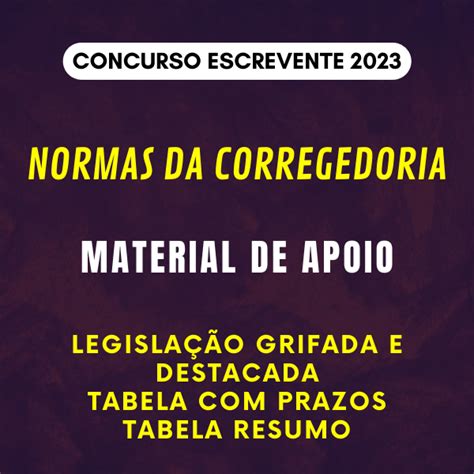 Normas Da Corregedoria TJ SP 2023 Tabela De Prazos Tabelas Resumos E