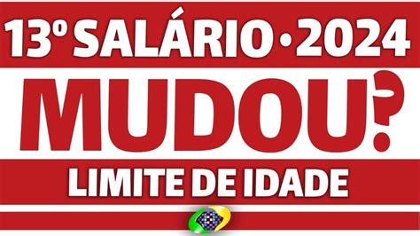 NOVO LIMITE De IDADE Para RECEBER O 13 Salario ANTECIPADO VEJA Quem