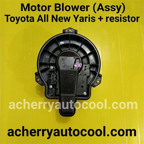 Jual Motor Blower Assy Toyota All New Yaris Dan Resistor Di Lapak Herry Autocool Bandung Bukalapak