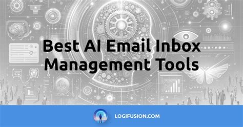 Best AI Email Inbox Management Tools Top 10 For Workflow Mastery