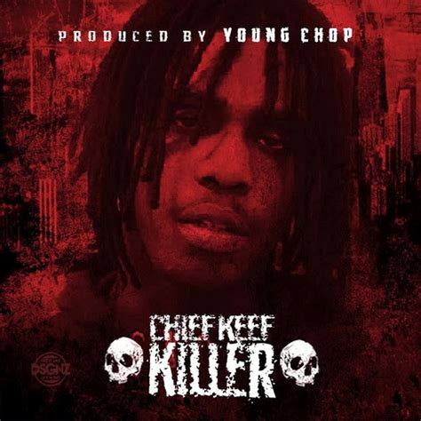 Chief Keef Killer Lyrics Genius Lyrics