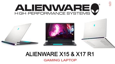 Alienware X15 Gaming Laptop Alienware X17 Gaming Laptop Alienware