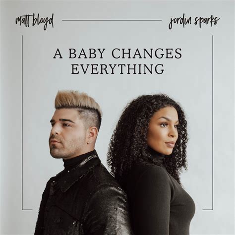 ‎A Baby Changes Everything - Single by Matt Bloyd & Jordin Sparks on ...