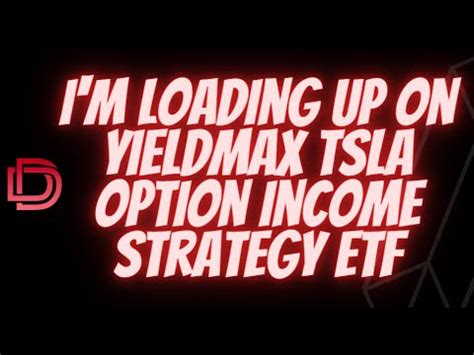 Monthly Dividend Investing Strategy Begins With Yieldmax Tsla Option