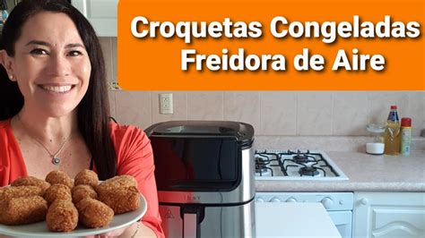 Croquetas Congeladas En Freidora De Aire YouTube