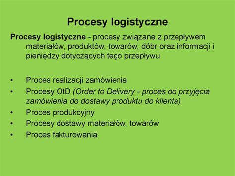 Logistyka w przedsiębiorstwie Podejście procesowe w zarządzaniu w