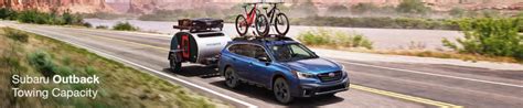 Subaru Outback Towing Capacity Ultimate Guide Quantrell Subaru