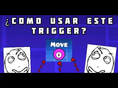 Como Usar El Trigger De Movimiento En Geometry Dash YouTube