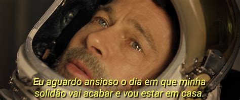 ad astra rumo às estrelas 2019 Frases de filmes Amor platônico