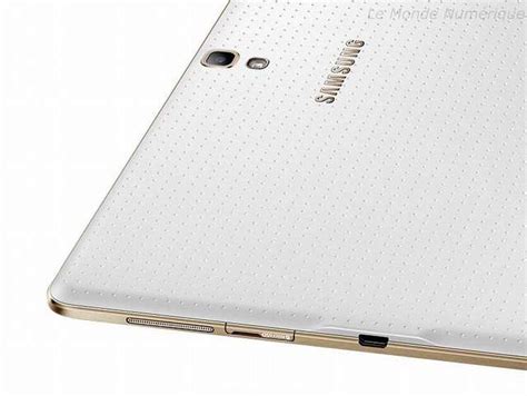 Samsung Galaxy Tab S Sm T Le Monde Num Rique