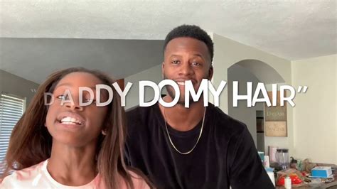 Daddy Do My Hair Youtube