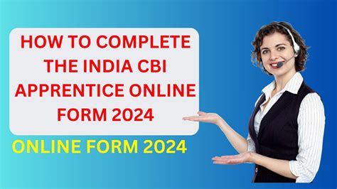 How To Complete The India CBI Apprentice Online Form 2024