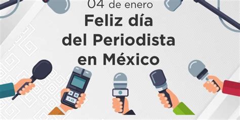 Cada 4 De Enero Se Celebra El Día Nacional Del Periodista Nau