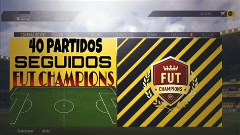 40 PARTIDOS FUT CHAMPIONS SEGUIDOS EN DIRECTO YouTube