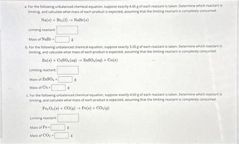 Solved A For The Following Unbalanced Chemical Equation Chegg