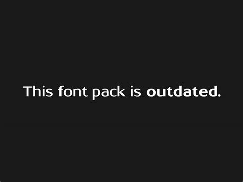 Font Pack Outdated By Dledeviant On Deviantart