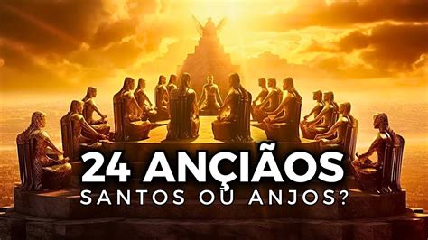 Quem são os vinte e quatro 24 anciãos em Apocalipse YouTube