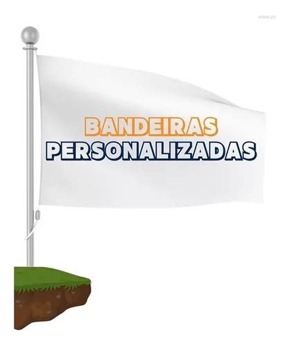 Bandeira Personalizada Uma Face 100x60 Frete grátis