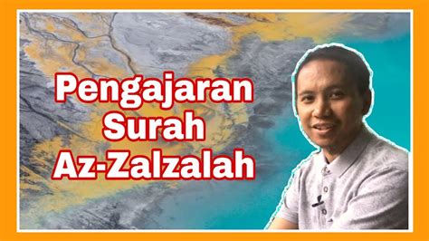 Pengajaran Surah Al Zalzalah