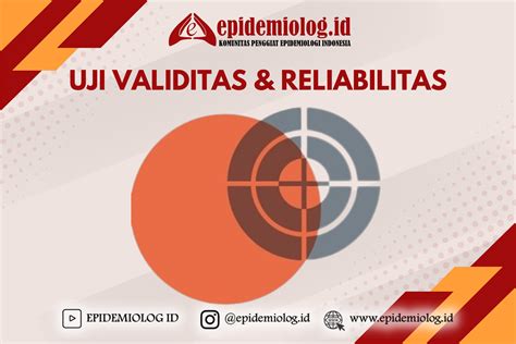 Uji Validitas Dan Reliabilitas Epidemiolog Id