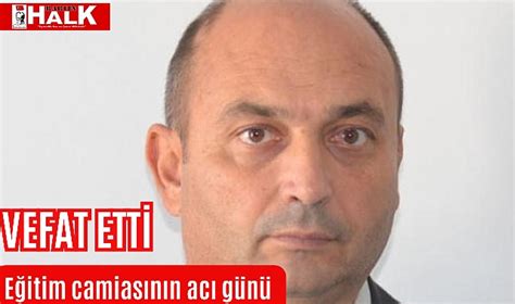 VEFAT ETTİ GÜNCEL BARTIN HALK GAZETESİ BARTIN HABER BARTIN