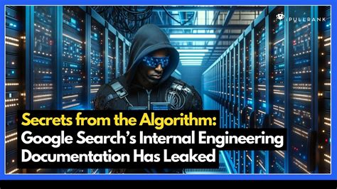 B Seo Secrets From The Algorithm Google Searchs Internal