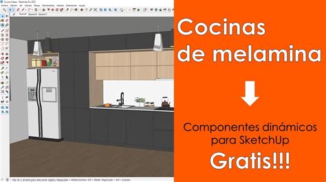 Dise O De Cocinas Con Sketchup Componentes Din Micos Gratis Youtube