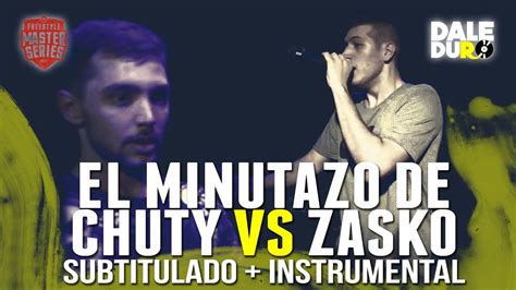 El Minutazo De Chuty Vs Zasko Subtitulos Instrumental Bob Youtube