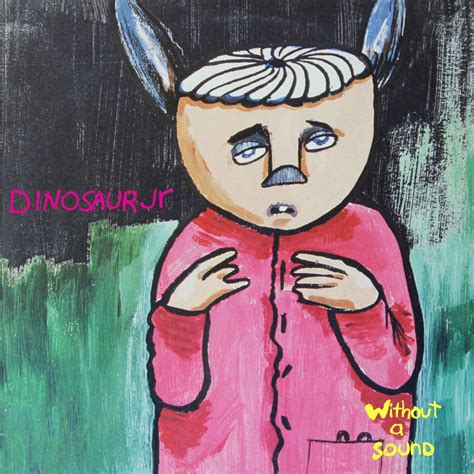 Dinosaur Jr Without A Sound Remastered Deluxe Edition Yellow