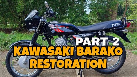 Kawasaki Barako Restoration Part 2 YouTube