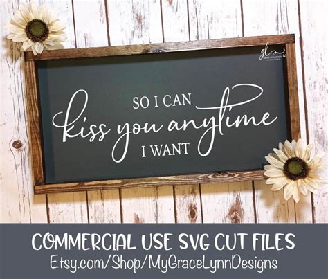 So I Can Kiss You Anytime I Want Digital Cutting File SVG - Etsy