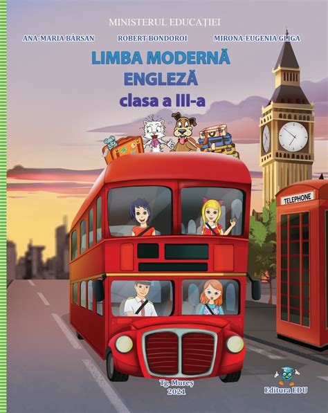 Limba Moderna Engleza Clasa A Iii A Ana Maria Barsan Robert