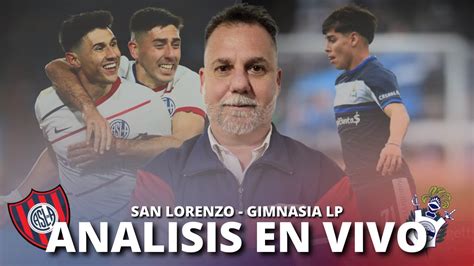 San Lorenzo Gimnasia Lp Analisis Y Reaccion Del Primer Amisotoso Del Ciclon Youtube