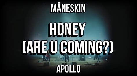 Honey Are U Coming Måneskin Sub Español Apollo Youtube