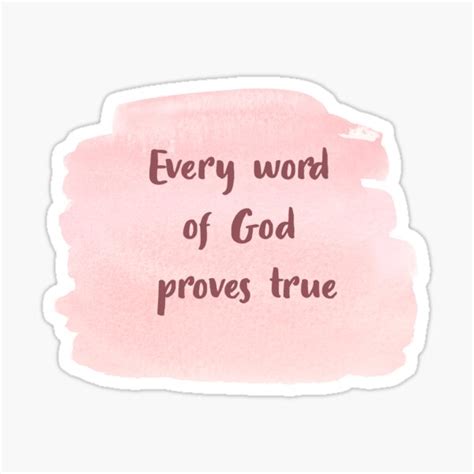 Every Word Of God Proves True Christian Quote Sticker By