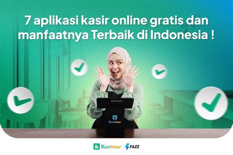 Aplikasi Kasir Online Gratis Dan Manfaatnya Terbaik Di Indonesia