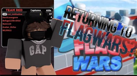 Returning To Flag Wars Roblox YouTube