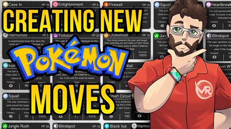 Creating NEW Pokémon Moves! (For My Fakemon Regions & Fan Games) - YouTube