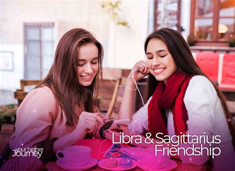 Libra And Sagittarius Friendship - A Lasting Bond