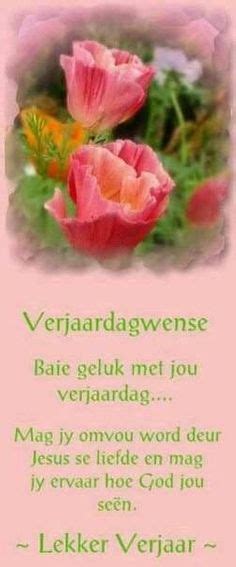 110 Verjaarsdag Boodskappe Ideas Birthday Wishes Birthday Qoutes